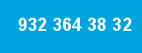 932 364 38 32